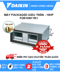 Máy Lạnh Packaged Giấu Trần FDR10NY1R1/RUR10NY1R1 - 10hp - Daikin 100,000BTU R410 - MỚI