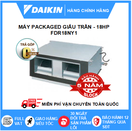 Máy Lạnh Packaged Giấu Trần Áp Xuất Tĩnh Cao FDR18NY1 - 18hp - Daikin 180.000btu R410