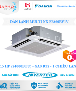Dàn lạnh Cassette âm trần FFA60RV1V, 2.5HP, 2 chiều - Lạnh/Sưởi, Daikin Inverter