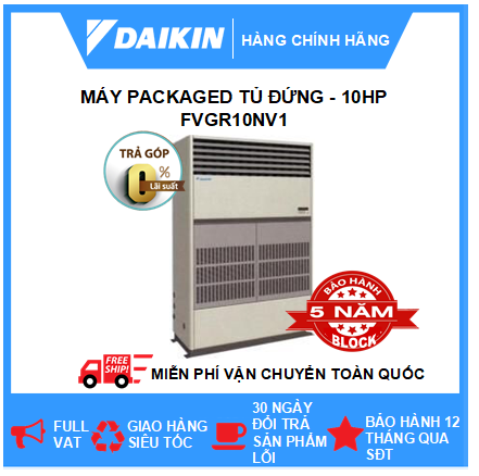 Máy Lạnh Packaged Tủ Đứng FVGR10NV1 – 10hp – Daikin 100.000BTU R410