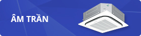 Danh mục sản phẩm Điều hòa âm trần